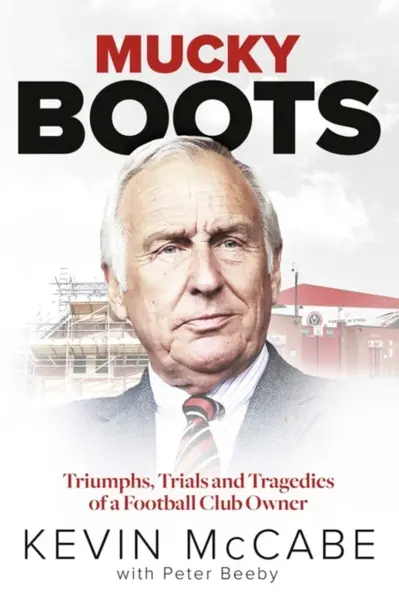 Mucky Boots - Kevin McCabe
