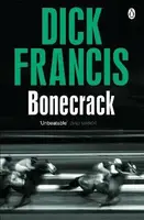 Bonecrack - Dick Francis