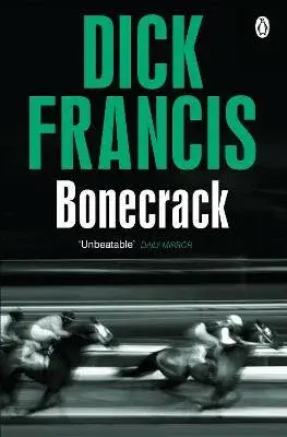 Bonecrack - Dick Francis