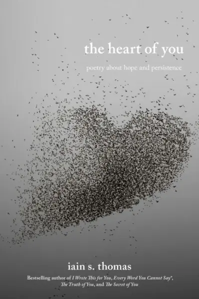 The Heart of You - Iain S. Thomas