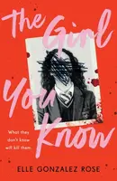 The Girl You Know - Elle Gonzalez Rose