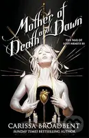 Mother of Death and Dawn - Carissa Broadbent