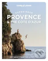 Lonely Planet Experience Provence & the Cote dAzur