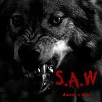S.A.W. – Dravci v nás