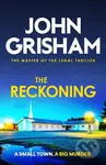 The Reckoning (The unmissable crime thriller from the number 1 Sunday Times bestselling author) - kniha z kategorie Detektivky, thrillery a horory