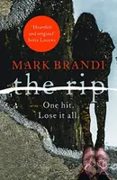 The Rip ('A cracking read' Val McDermid) - Mark Brandi - kniha z kategorie Detektivky, thrillery a horory