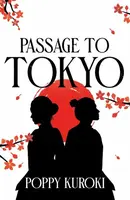 Passage to Tokyo - Poppy Kuroki