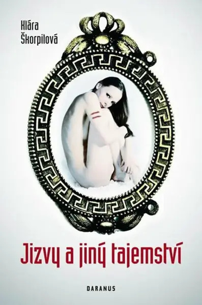 Jizvy a jiný tajemství (poškozená) - Klára Škorpilová