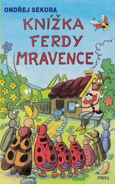 Knížka Ferdy Mravence (poškozená) - Ondřej Sekora