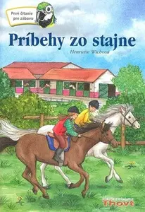 Príbehy zo stajne - Henriette Wich