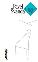 Libertas a jiné sny (poškozená) - Pavel Švanda