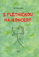 S flétničkou na koncert - Jiří Churáček
