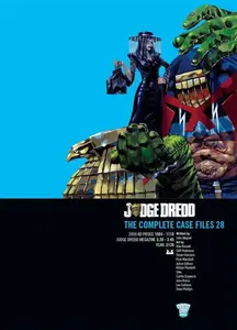 Judge Dredd: The Complete Case Files 28 - John Wagner