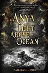 Anya and the Light Above the Ocean - Amelia Giudici - kniha z kategorie Beletrie pro děti