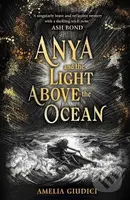 Anya and the Light Above the Ocean - Amelia Giudici - kniha z kategorie Beletrie pro děti