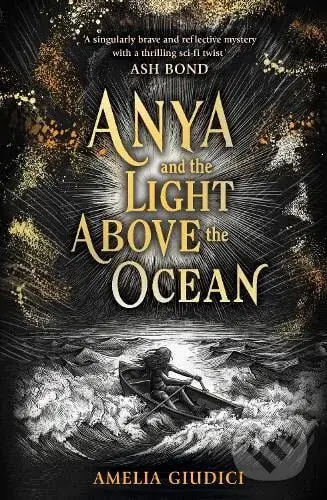 Anya and the Light Above the Ocean - Amelia Giudici - kniha z kategorie Beletrie pro děti