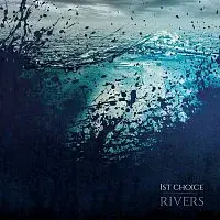 1st Choice – Rivers