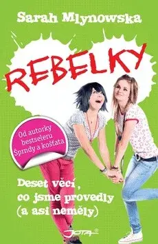 Rebelky (poškozená) - Sarah Mlynowska