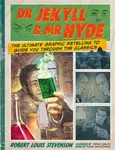 Dr. Jekyll & Mr. Hyde: Classic Comics - Fiona MacDonald