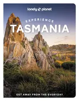Lonely Planet Experience Tasmania - Bain Andrew, Ruth Dawkins, Rani Milne