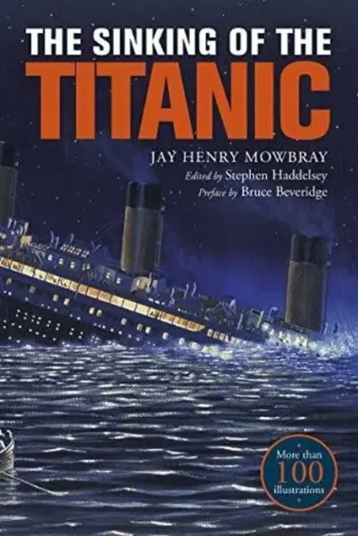 The Sinking of the Titanic - Jay Henry Mowbray