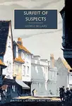 Surfeit of Suspects - George Bellairs