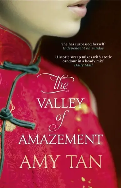 The Valley of Amazement - Amy Tan