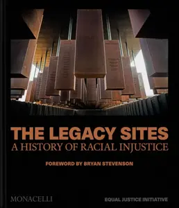 The Legacy Sites - Equal Justice Initiative