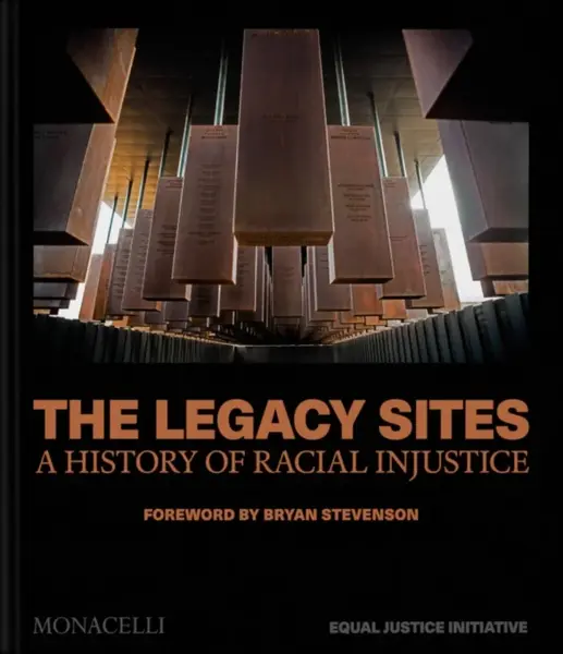 The Legacy Sites - Equal Justice Initiative