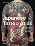 Japanese Tattoo Atlas: 45 Irezumi Style Artists from Around the World - Santiago Lombardi