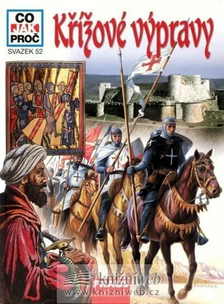 Křížové výpravy - Co, jak, proč? - svazek 52 (DOPRODEJ) (poškozená) - Manfred Vasold