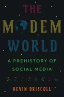 The Modem World - Kevin Driscoll