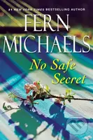 No Safe Secret - Fern Michaels - kniha z kategorie Romantika