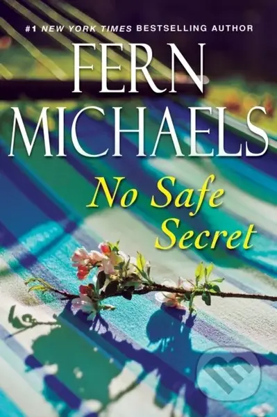 No Safe Secret - Fern Michaels - kniha z kategorie Romantika