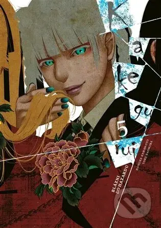 Kakegurui: Blázni do hazardu 5 - Homura Kawamoto, Toru Naomura