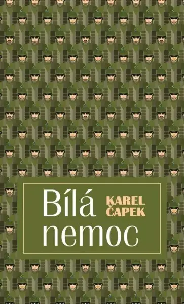 Bílá nemoc - Karel Čapek