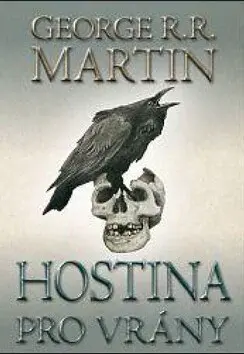 Hostina pro vrány 2. (poškozená) - Martin George R.R.