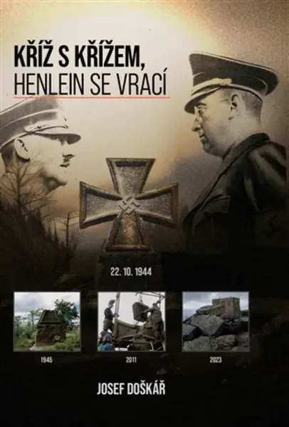 Kříž s křížem, Henlein se vrací - Josef Doškář