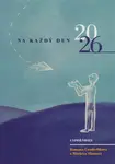 Na každý den 2026 - Romana Čunderlíková, Markéta Slámová
