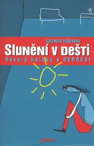 Slunění v dešti (poškozená) - Gwyneth Lewisová