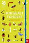 National Trust: Out and About Minibeast Explorer - Robyn Swift