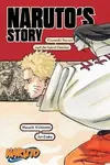 Naruto: Naruto's Storyâ€”Uzumaki Naruto and the Spiral Destiny - Masaši Kišimoto, Jun Esaka