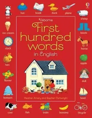 First Hundred Words in English - Heather Amery, Mairi Mackinnon