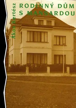 Rodinný dům s mansardou (poškozená) - Ákos Kertész