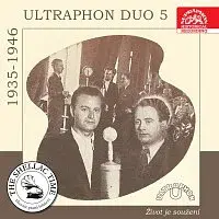 Různí interpreti – Historie psaná šelakem - Ultraphon duo 5: Život je soužení