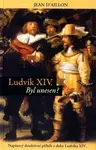 Ludvík XIV byl unesen? (poškozená)