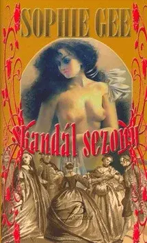 Skandál sezóny (poškozená) - Sophie Gee