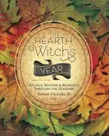 The Hearth Witch's Year - Anna Franklinová