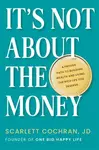 It's Not About The Money - Scarlett Cochran