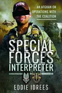 Special Forces Interpreter - Eddie Idrees
